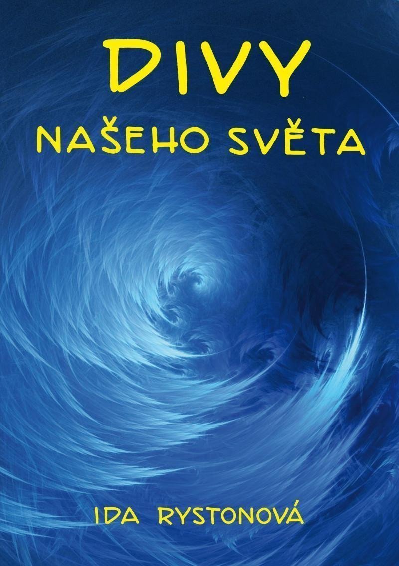 Divy našeho světa – Rystonová Ida