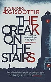 The Creak on the Stairs – Aegisdottir Eva Bjorg