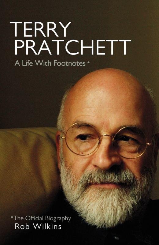 Terry Pratchett - The Official Biography – Wilkins Rob