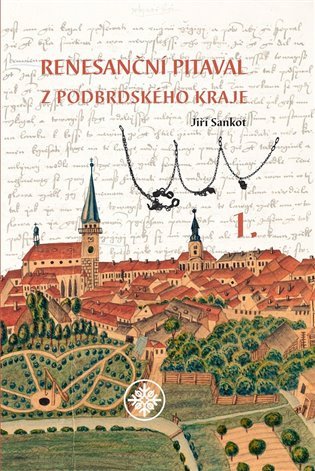 Renesanční pitaval z Podbrdského kraje 1 – Sankot Jiří