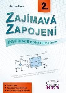 Zajímavá zapojení - inspirace konstruktérům - 2. díl – Humlhans Jan (2005)