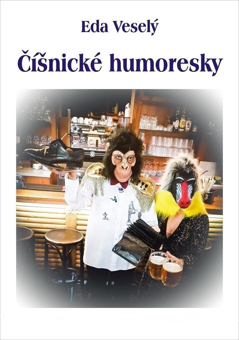 Číšnické humoresky – Veselý Eda