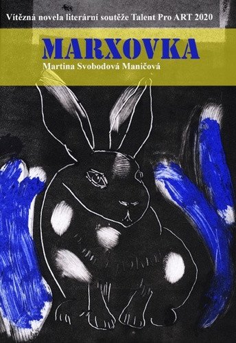 Marxovka – Svobodová Martina