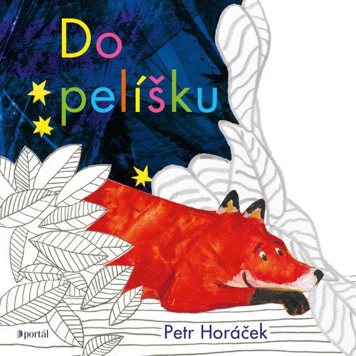 Do pelíšku – Horáček Petr