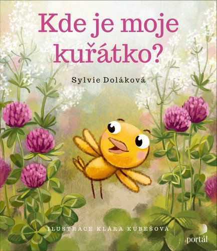 Kde je moje kuřátko – Doláková Sylvia