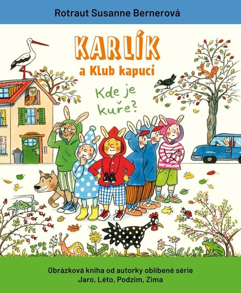 Karlík a Klub kapucí – Bernerová Rotraut Susanne