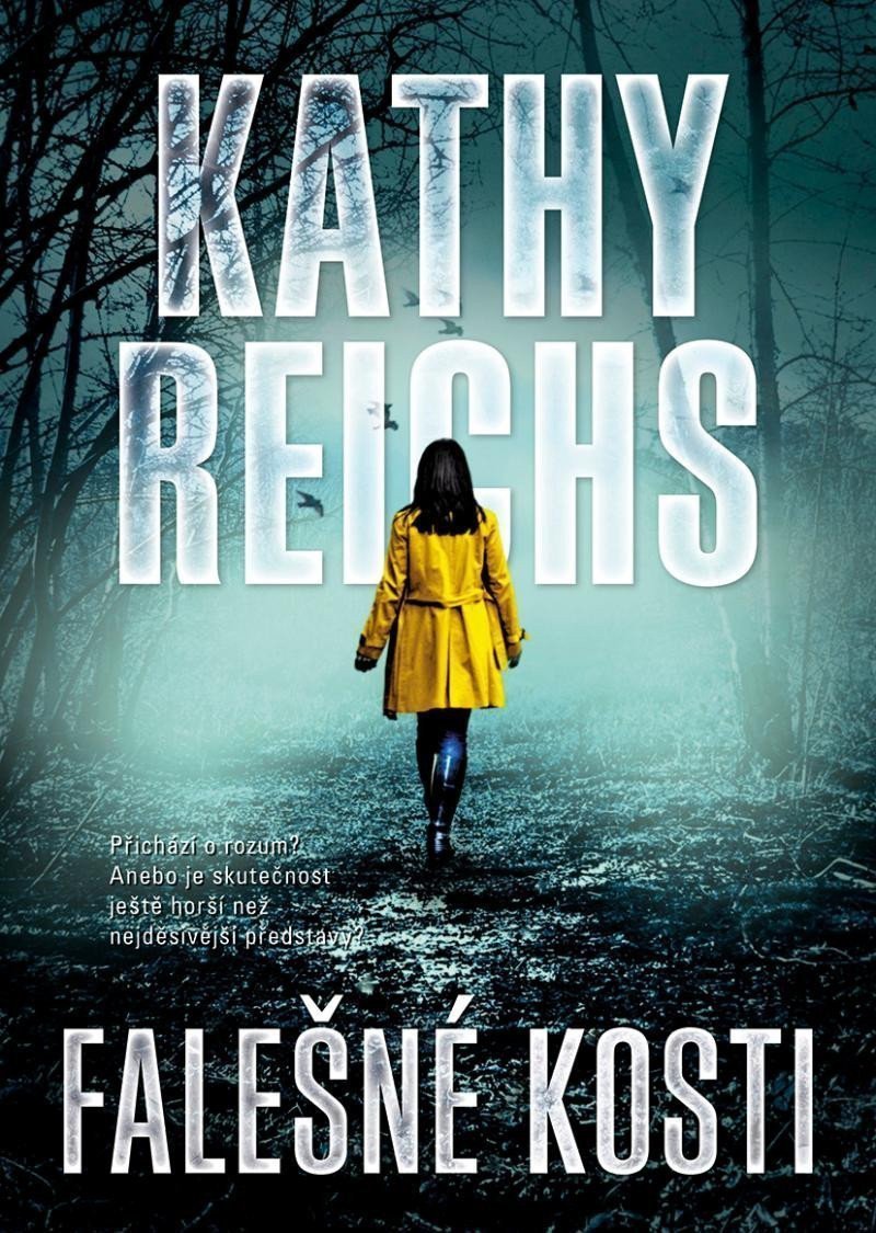 Falešné kosti – Reichs Kathy