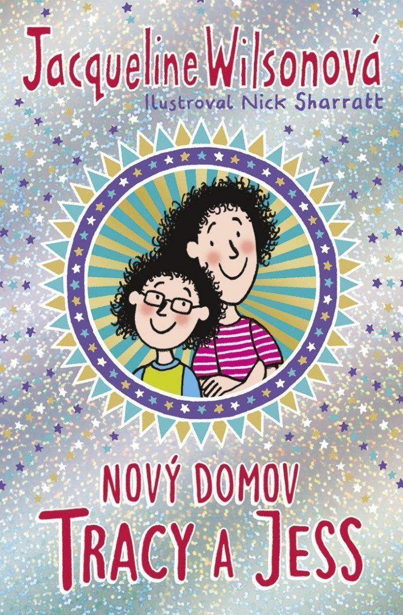 Nový domov Tracy a Jess – Wilsonová Jacqueline