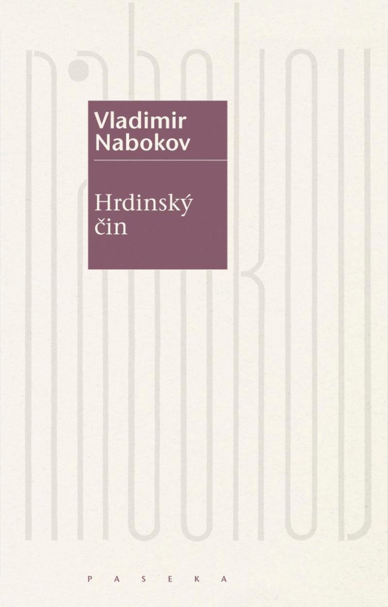 Hrdinský čin – Nabokov Vladimir