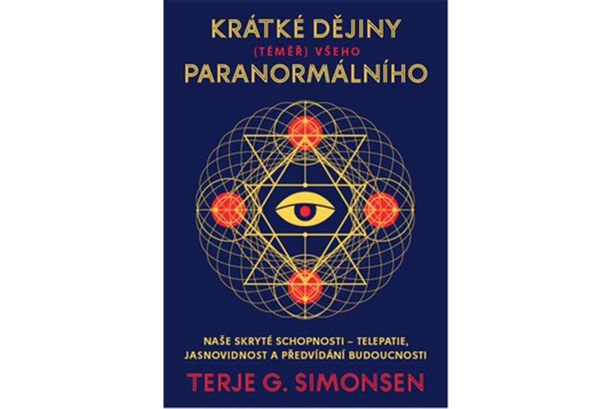 Krátké dějiny téměř všeho paranormálního – Simonsen Terje G