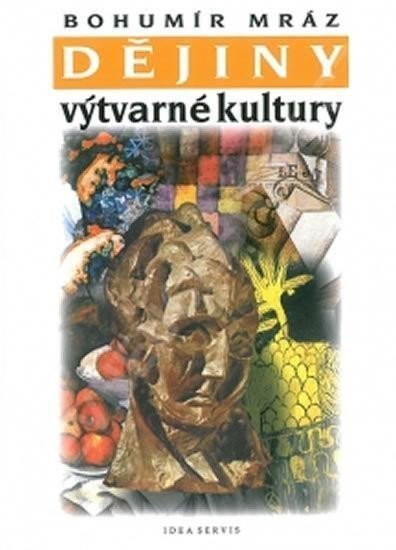 Dějiny výtvarné kultury 3 – Mráz Bohumír