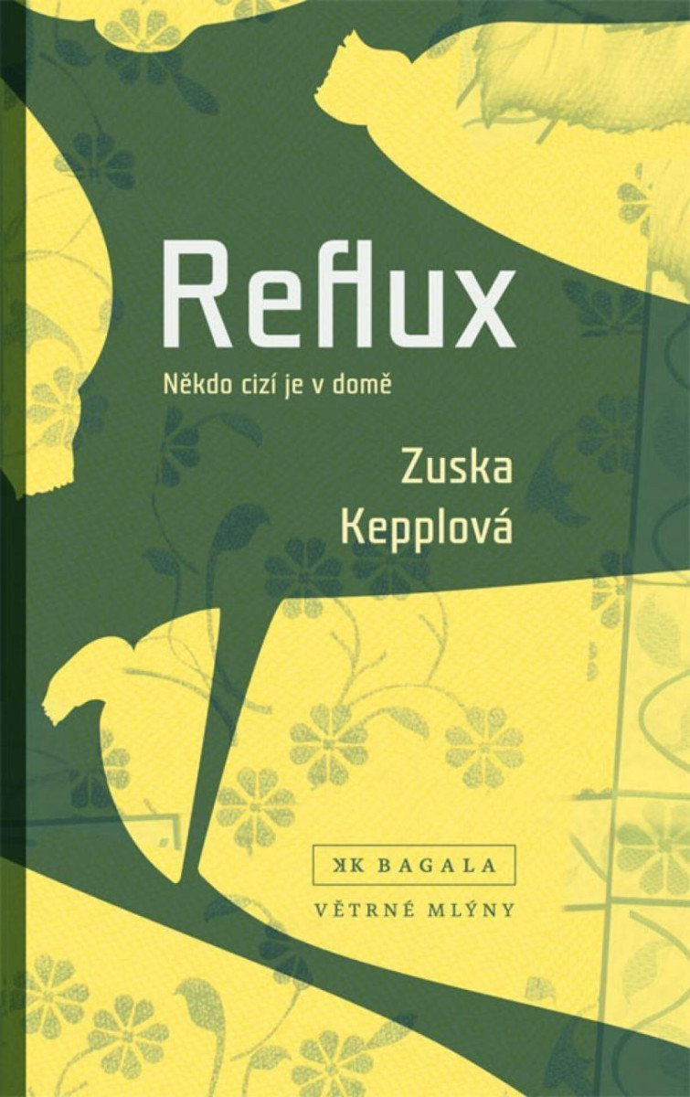 Reflux - Někdo cizí je v domě – Kepplová Zuska