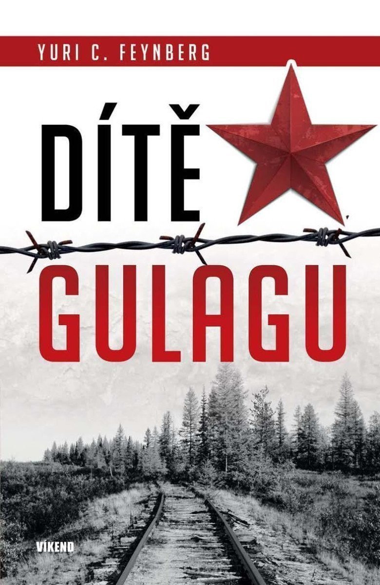 Dítě gulagu – Feynberg Yuri