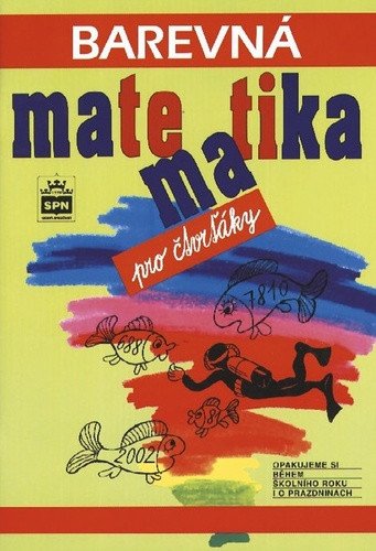 Barevná matematika pro čtvrťáky – Kaslová Michaela