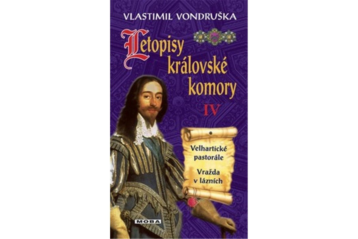 Letopisy královské komory IV - Velhartické pastorále Vražda v lázních – Vondruška Vlastimil