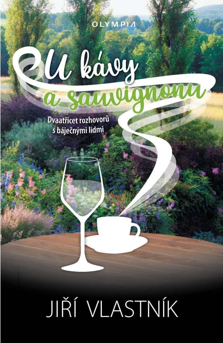 U kávy a sauvignonu - Dvaatřicet rozhovorů s báječnými lidmi – Vlastník Jiří