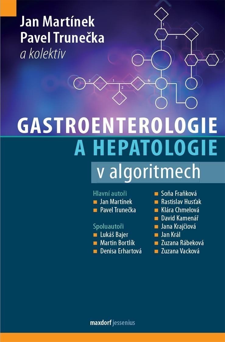 Gastroenterologie a hepatologie v algoritmech – Martínek Jan