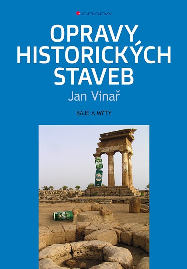 Opravy historických staveb - Báje a mýty – Vinař Jan