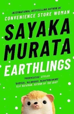Earthlings – Murata Sayaka