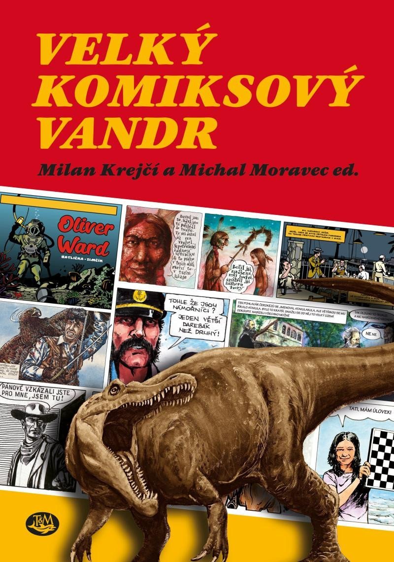 Velký komiksový vandr – Krejčí Milan Moravec Michal