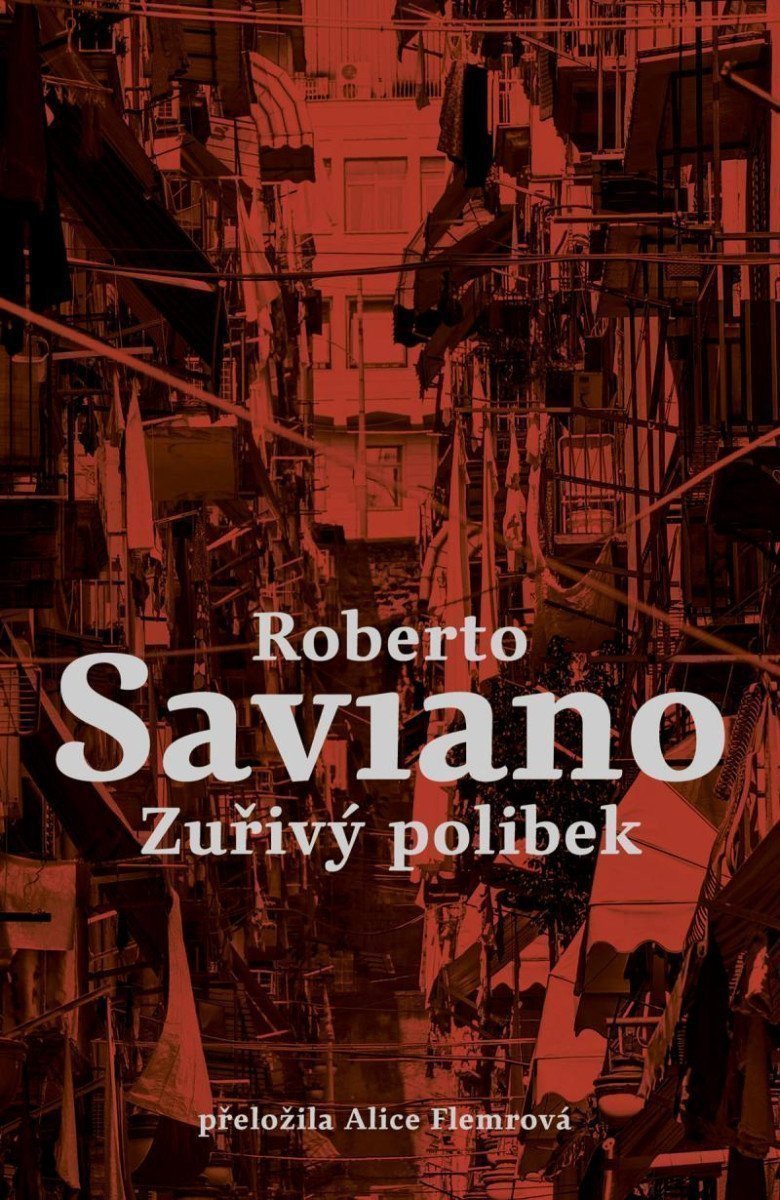 Zuřivý polibek – Saviano Roberto