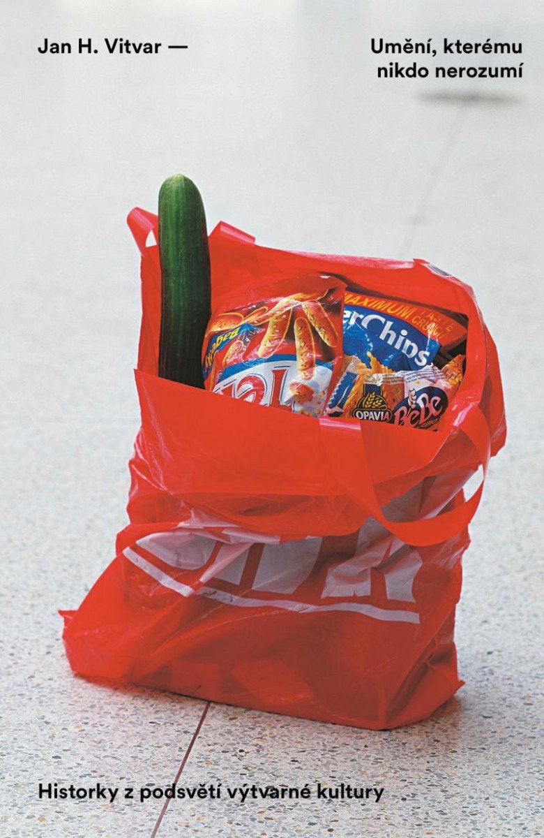 Umění kterému nikdo nerozumí Historky z podsvětí výtvarné kultury – Vitvar Jan H