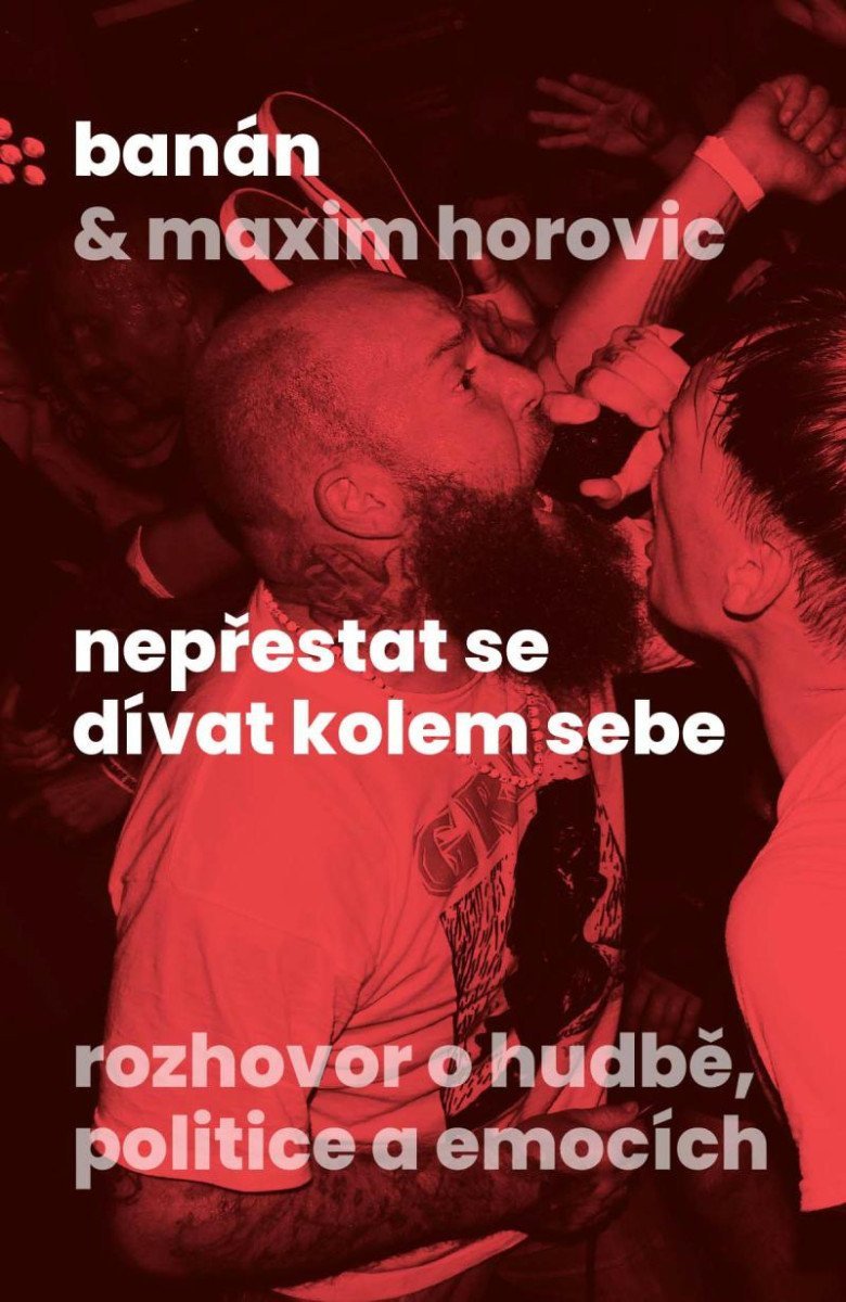 Nepřestat se dívat kolem sebe – Banán