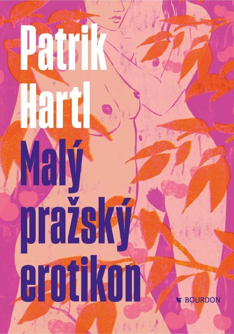 Malý pražský erotikon – Hartl Patrik