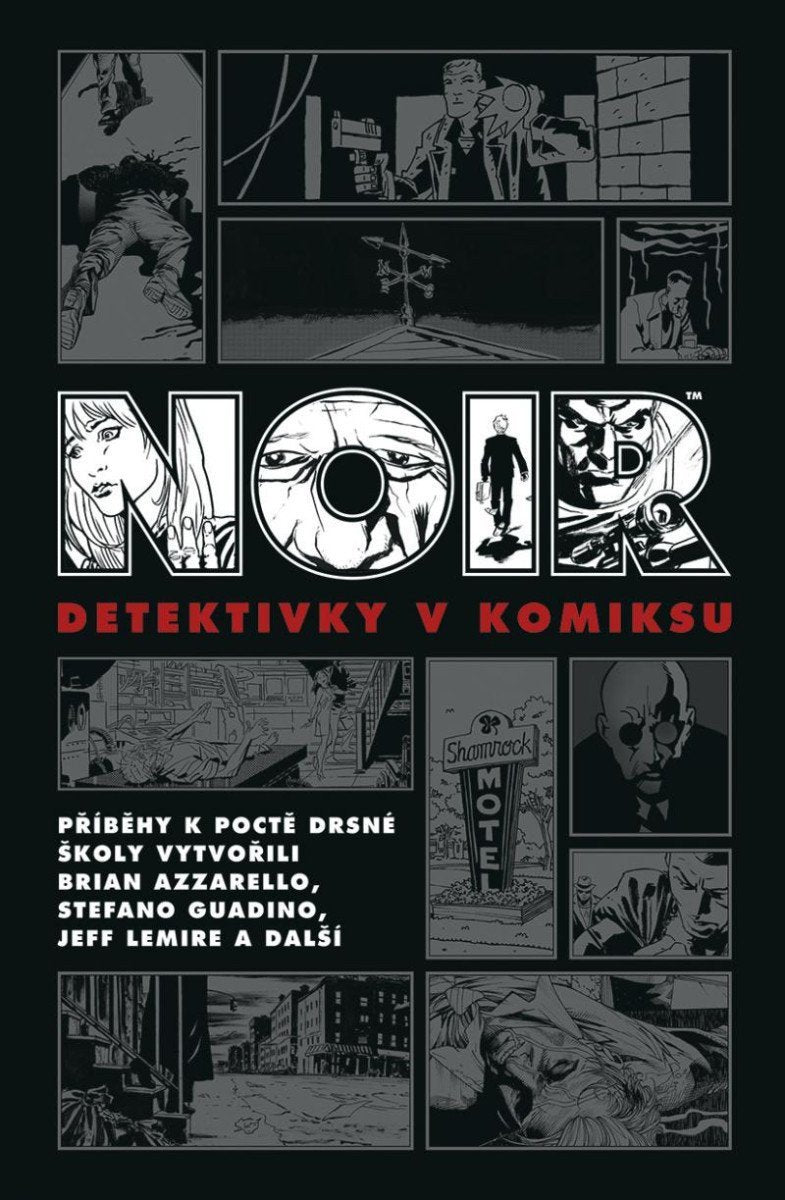 Noir Detektivky v komiksu – Azzarello Brian