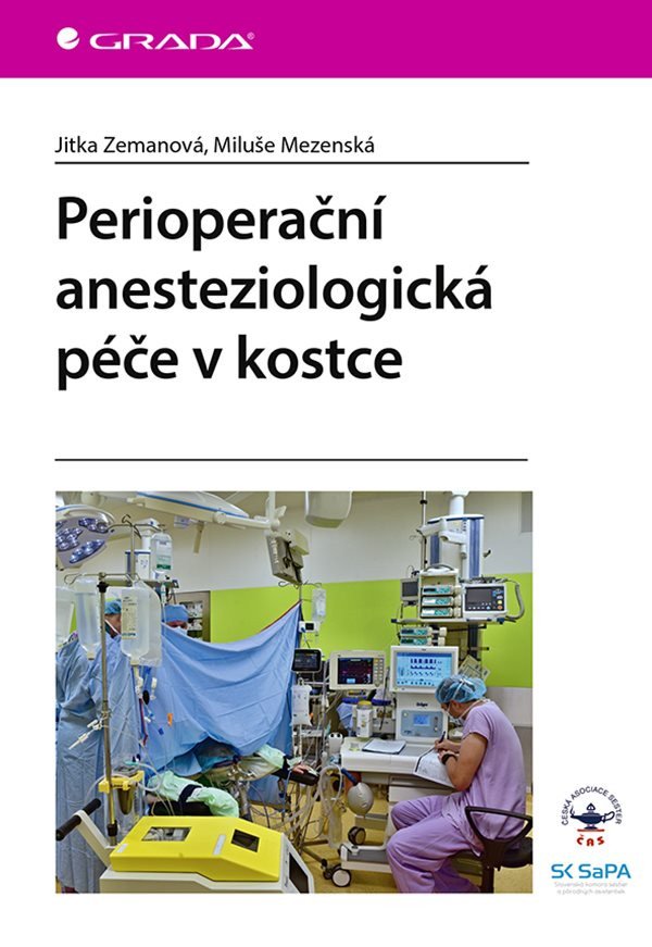 Perioperační anesteziologická péče v kostce – Zemanová Jitka