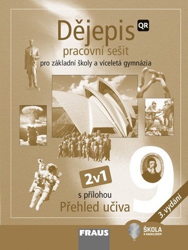 Dějepis 9 pro ZŠ a víceletá gymnázia - Hybridní pracovní sešit 2v1 – group of authors