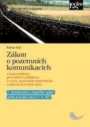 Zákon o pozemních komunikacích - 7 aktualizované vydání s komentářem prováděcí vyhláškou a vzory správních rozhodnutí – Kočí Roman