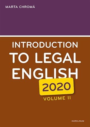 Introduction to Legal English (2020) Volume II – Chromá Marta (2021)