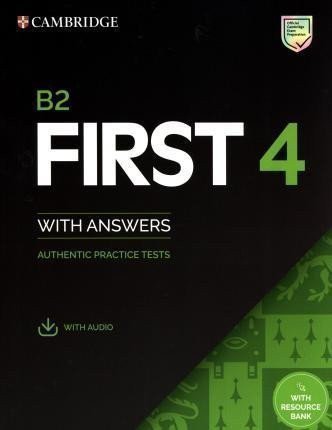 Cambridge B2 First 4 FCE Authentic Practice Tests Students Book with Answers Audio Download