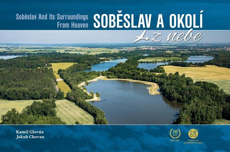 Soběslav a okolí z nebe – Chovan Jakub