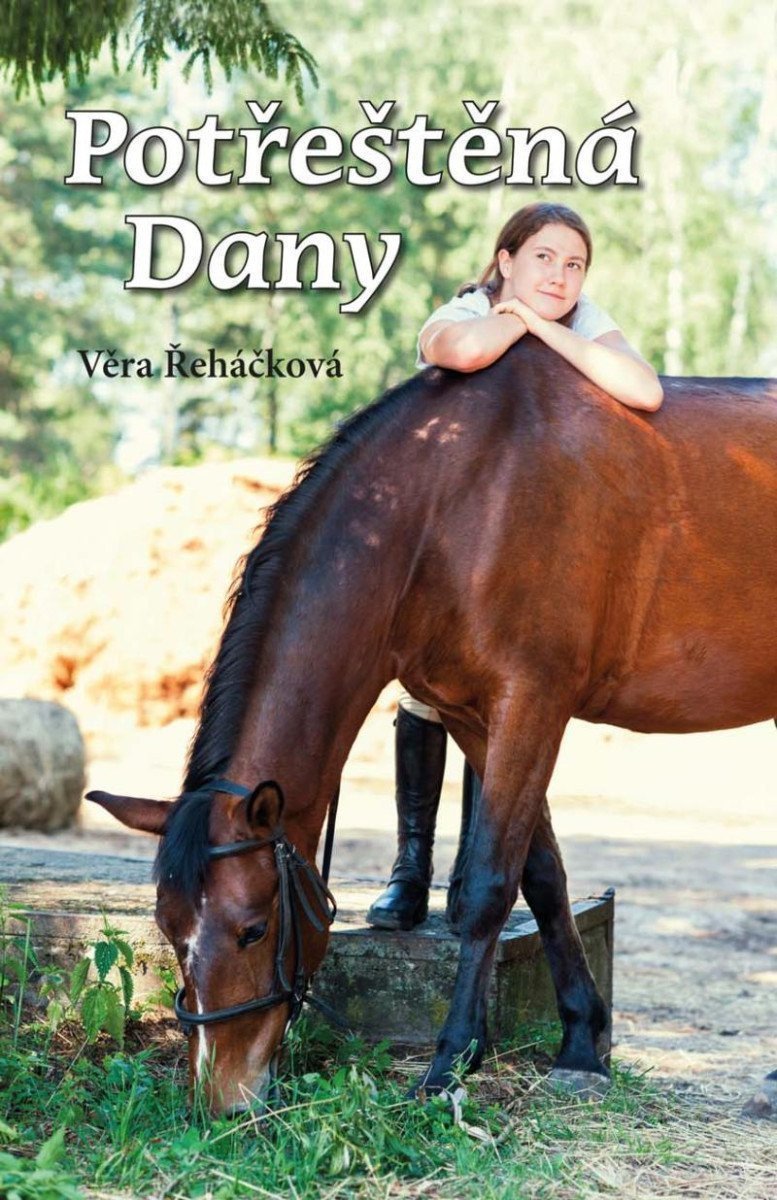 Potřeštěná Dany – Řeháčková Věra