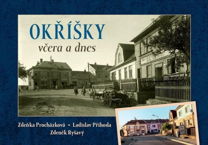Okříšky včera a dnes – Ryšavý Zdeněk
