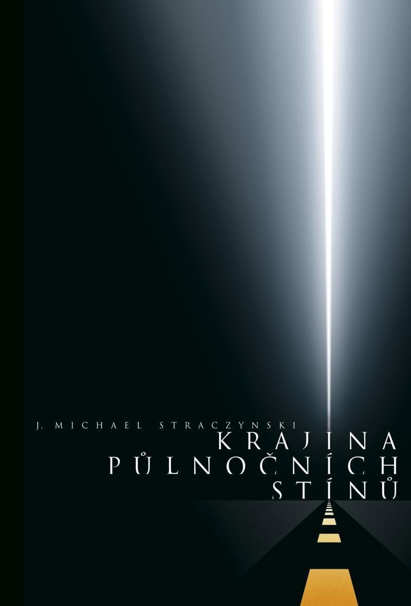 Krajina půlnočních stínů – Straczynski J Michael