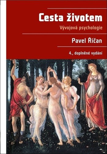 Cesta životem - Vývojová psychologie – Říčan Pavel