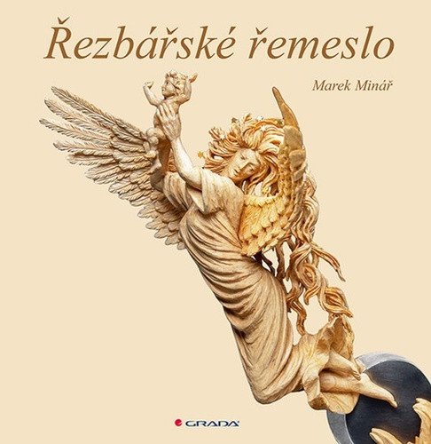 Řezbářské řemeslo – Minář Marek