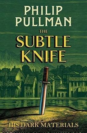 The Subtle Knife – Pullman Philip