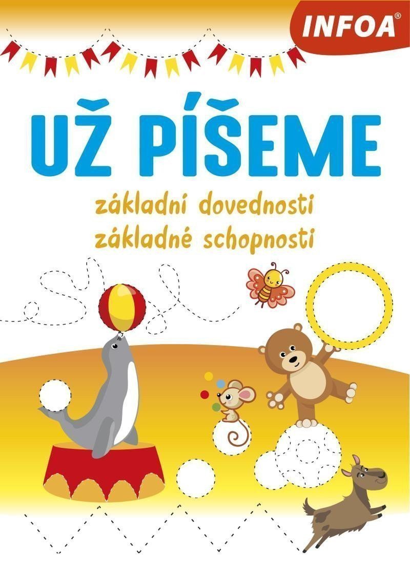 Už píšeme - Základní dovednostiZákladné schopnosti