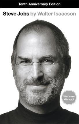 Steve Jobs The Exclusive Biography – Isaacson Walter