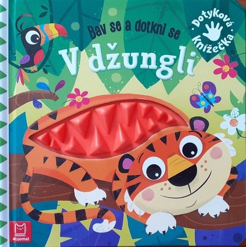 V džungli - Bav se a dotkni se – Stachyra Wojciech