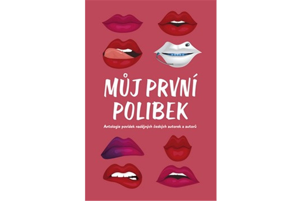 Můj první polibek – group of authors