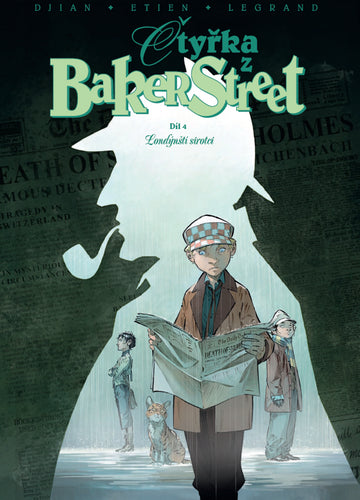 Čtyřka z Baker Street 4 - Londýnští sirotci – Djian J B