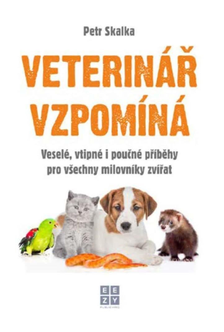 Veterinář vzpomíná – Skalka Petr
