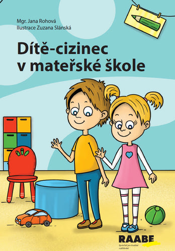 Dítě-cizinec v mateřské škole – Rohová Jana