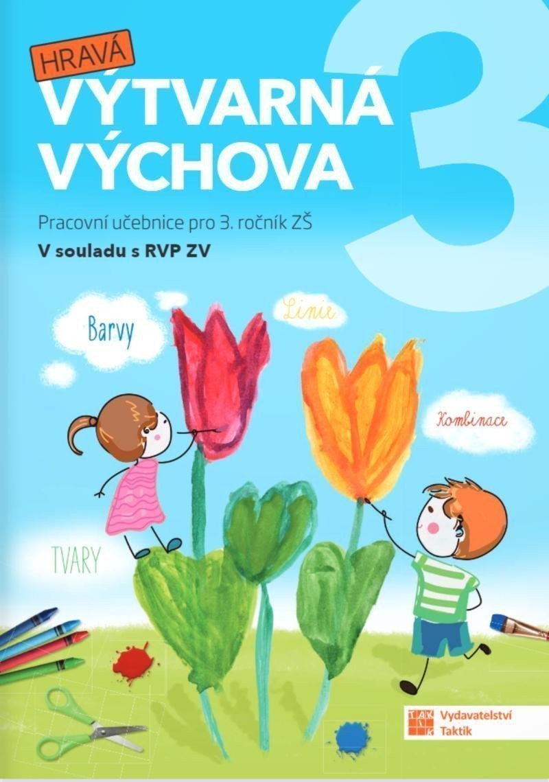 Výtvarná výchova - pracovní učebnice pro 3 ročník ZŠ