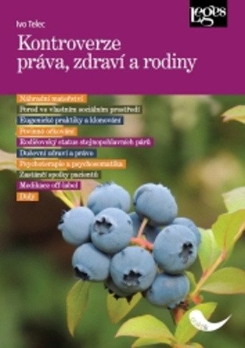Kontroverze práva zdraví a rodiny – Telec Ivo